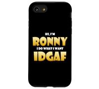 Ronny Costume IDGAF Meme Personalized First Name Ron Joke Coque pour iPhone SE (2020) / 7/8