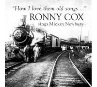 Ronny Cox - How I Love Them Old Songs.