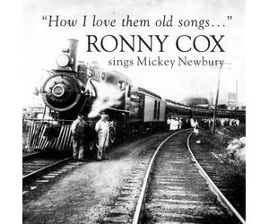Ronny Cox - How I Love Them Old Songs.