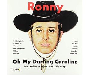 Ronny - Oh My Darling Caroline