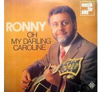 RONNY - Oh my darling Caroline / NT 676 / 6.21270 AF