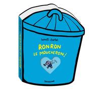 Ronron le moucheron - Benoît Charlat - Sarbacane - cartonné - Album jeunesse