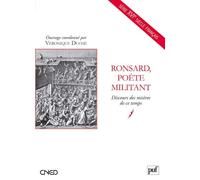 Ronsard, Poète Militant - Discours Des Misères De Ce Temps