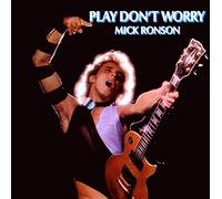 Mick Ronson – Play Don't Worry – Import (Lemon)