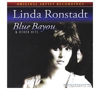 Ronstadt, Linda - Blue Bayou & Other Hits