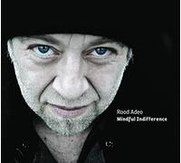Rood Adeo : Mindful Indifference