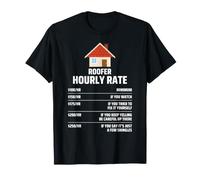 Roofer Hourly Rate Humour Couvreur Tarif Horaire Drôle T-Shirt