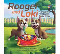 Rooger and Loki: A Treasure Hunt with Curly Crow
