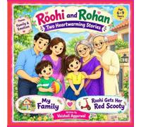 Roohi and Rohan: Two Heartwarming stories