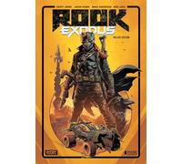 Rook: Exodus Volume 1 – Combat ou fuite – Édition de luxe reliée