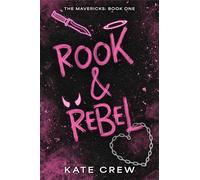 Rook & Rebel: A Novel