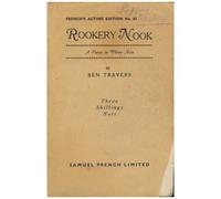 Rookery Nook - A Farce In Three Acts