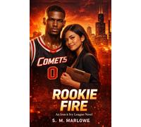 ROOKIE FIRE: He’s Chicago’s New Hope. She’s the One Line He Can’t Cross