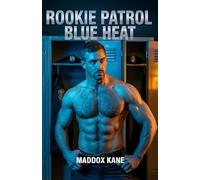 Rookie Patrol: Blue Heat