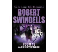 Room 13 And Inside The Worm