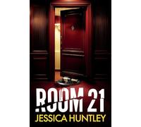 Room 21: A totally addictive psychological thriller with twists that will make you gasp