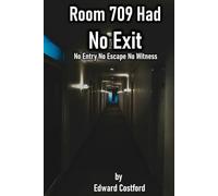 Room 709 Had No Exit
