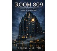 ROOM 809: A Forbidden Hotel Romance of Secrets, Suspense, and Slow-Burning Desire