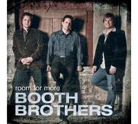 Room For More by Booth Brothers (2008-05-04)