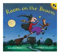 Room on the Broom by Julia Donaldson & Illustrated by Axel Scheffler Donaldson, Julia (Auteur)