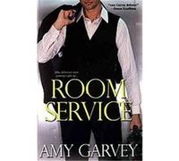 Room Service Amy Garvey (Auteur)
