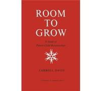 Room to Grow by Carroll Davis Carroll Davis (Auteur)