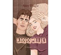 Roomie: The Siblings Series Tome 1