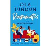 Roommates: A totally uplifting, dramatic and emotional women's fiction novel