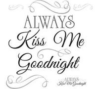 ROOMMATES Stickers - Écriture Always Kiss Me Goodnight- Hauteur 45,7 cm Multicolors G
