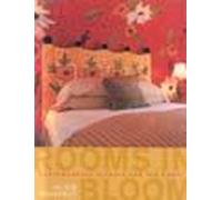 Rooms In Bloom : Contemporary Florals For The Home