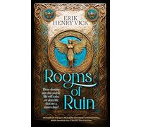 Rooms of Ruin: A Dark Fantasy Novel