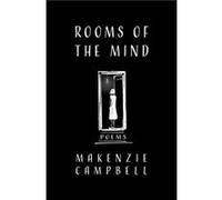 Rooms of the Mind by Makenzie Campbell Makenzie Campbell (Auteur)