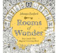 Rooms of Wonder: Step Inside This Magical Coloring Book