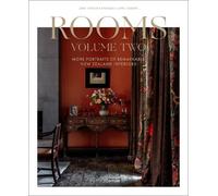 Rooms Volume Two: More portraits of remarkable New Zealand interiors