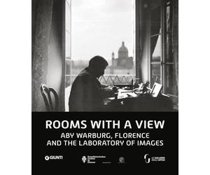 Rooms with a view. Aby Warburg. Florence and the laboratory of images