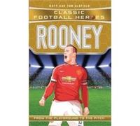 Rooney: From the Playground to the Pitch
