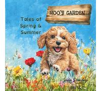 Roo's Garden - Tales of Spring & Summer