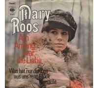 ROOS, Mary - Am Anfang war die Liebe / Was hat nur die Zeit aus unsrem Glück gemacht / 5301