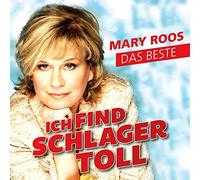 Roos Mary - Ich Find Schlager Toll-das Beste [Import]