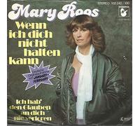 Roos, Mary - Wenn ich dich nicht halten kann (January-February) - Ich hab den Glauben an Dich verloren (When you're...)
