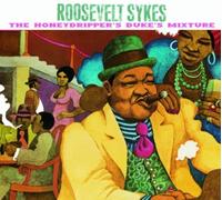 Sykes, Roosevelt - Honeydripper's Duke Mixture