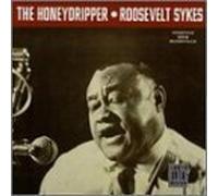 ROOSEVELT SYKES:THE HONEYDRIPPER<>ROOSEVELT SYKES by Roosevelt Sykes (1993-09-14)
