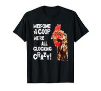 Rooster Bienvenue dans la coopérative, nous sommes tous fous T-Shirt