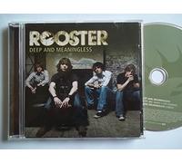 Rooster - Deep and Meaningless [Import]
