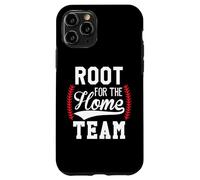 Root for The Home Team Baseball Game Day Funny Baseball Mom Coque pour iPhone 11 Pro