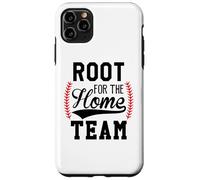 Root for The Home Team Baseball Mom Funny Baseball Game Day Coque pour iPhone 11 Pro Max