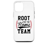 Root for The Home Team Baseball Mom Funny Baseball Game Day Coque pour iPhone 12/12 Pro