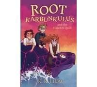 Root Karbunkulus And The Haloem Quill