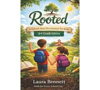 Rooted 3rd Grade Edition: A School-Year Devotional for Kids | Faith for Every School Day | Daily 3 Minute Devotional | Family Devotional