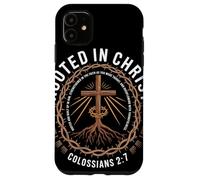 Rooted In Christ Colossians 2 7 Enraciné Et Fortifié Foi Coque pour iPhone 11